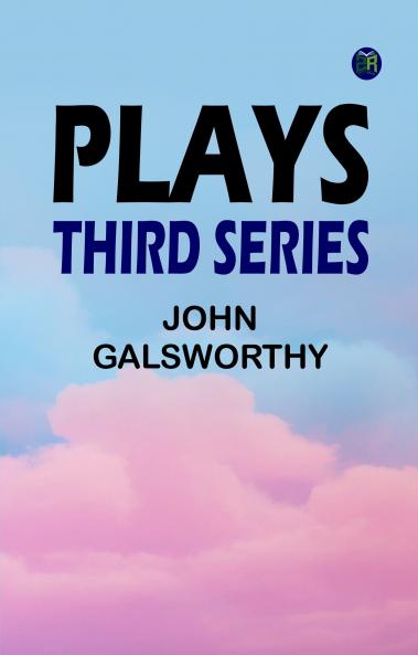 Plays : Third Series