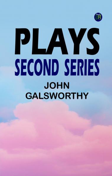 Plays : Second Series