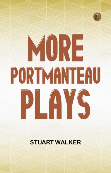 More Portmanteau Plays