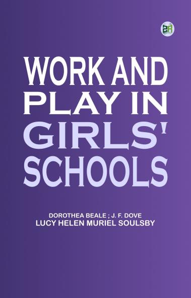 Work and Play in Girls' Schools