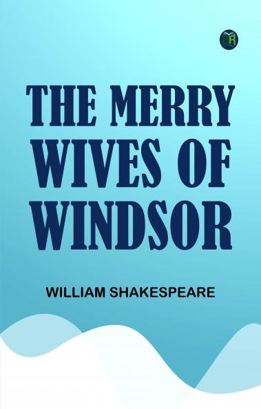 The Merry Wives of Windsor