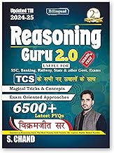 Reasoning Guru 2.0 (Verbal & Non-Verbal) for SSC CGL CHSL Banking Railway & Other State Exams 2025 | 6500+ Latest PYQ | Magical Tricks & Concepts | Exam Oriented | 2/E Bilingual | TCS New Questions