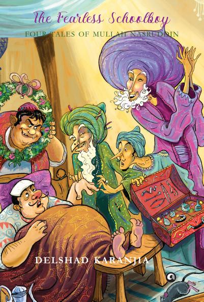 The Fearless Schoolboy: Four Tales of Mullah Nasruddin