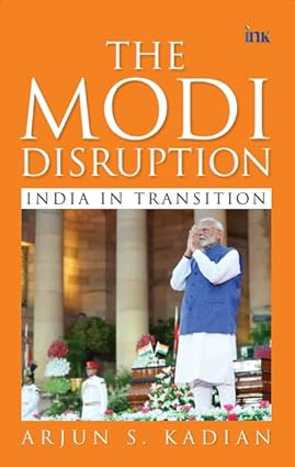 The Modi Disruption: India in Transition