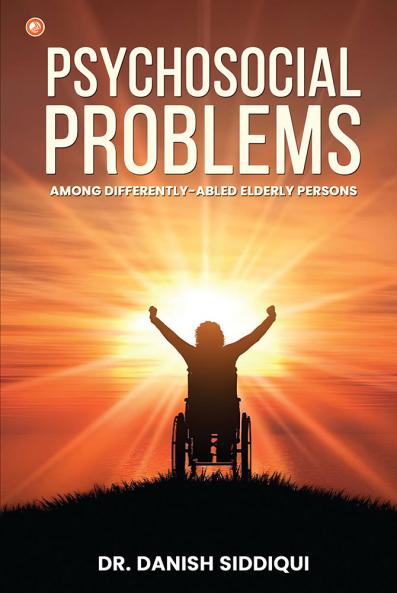 Psychosocial Problems Among Differently-abled Elderly Persons
