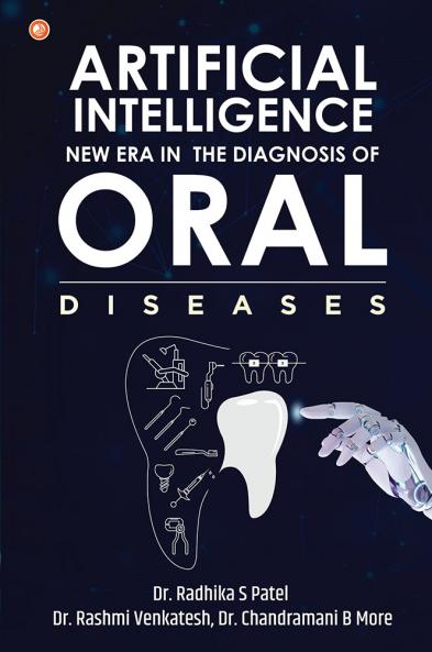 Artificial Intelligence: New Era In The Diagnosis Of Oral Diseases