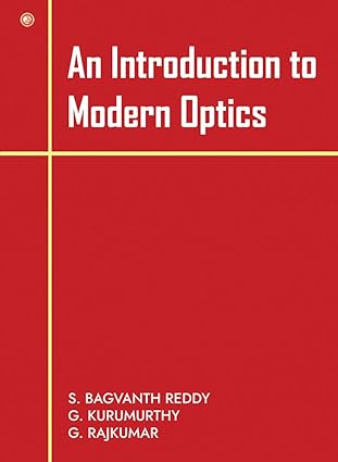An Introduction To Modern Optics