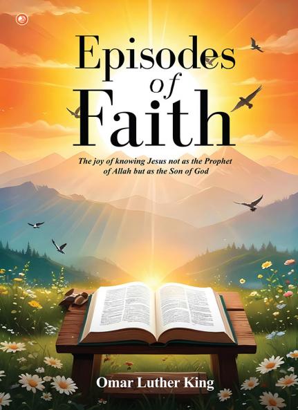Episodes Of Faith