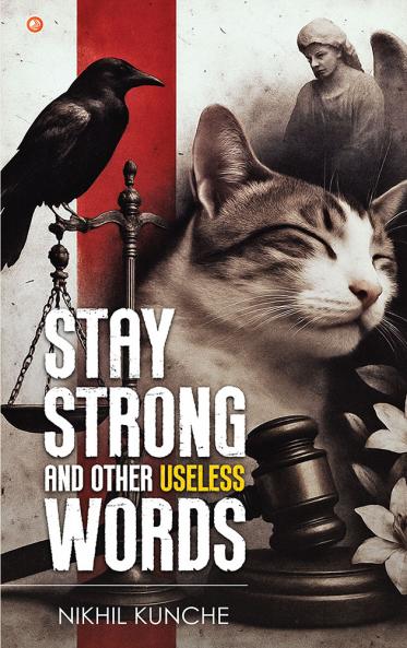 Stay Strong And Other Useless Words