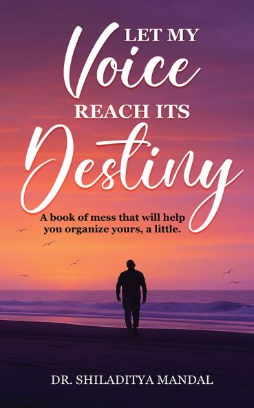 Let My Voice Reach Its Destiny