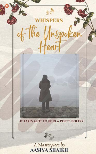 Whispers Of The Unspoken Heart