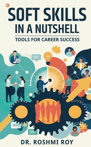 Soft Skills In A Nutshell