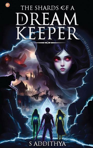 The Shards Of A Dream Keeper