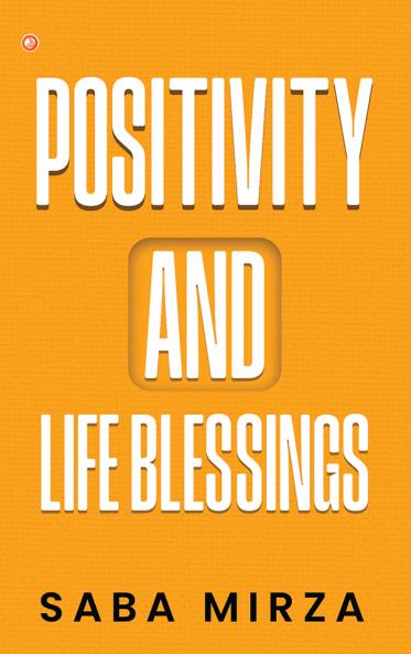 Positivity and Life Blessings