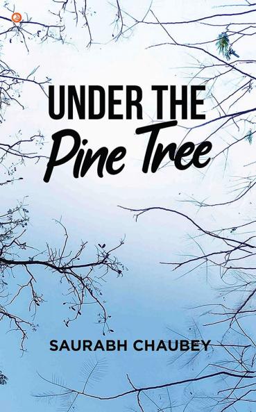 Under The Pine Tree