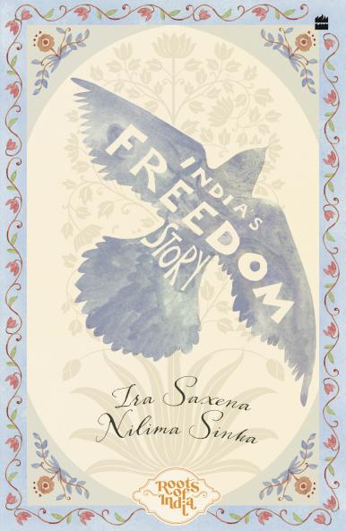 INDIA'S FREEDOM STORY