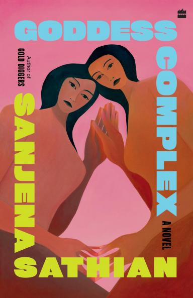 Goddess Complex : A Novel