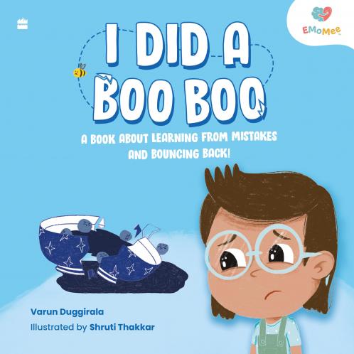 I DID A BOO BOO : A Book about Learning from Mistakes and Bouncing Back!