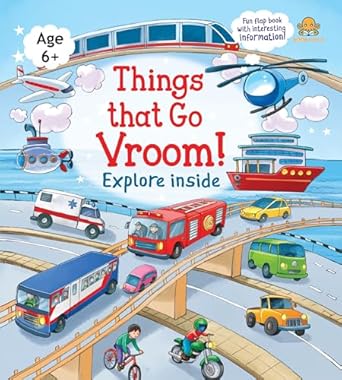 Lift A Flap - Things That Go Vroom!