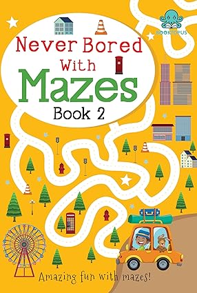 Never Bored With Mazes Book 2