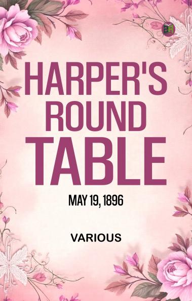 Harper's Round Table  May 19  1896