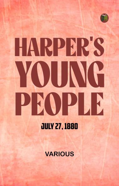 Harper's Young People July 27 1880