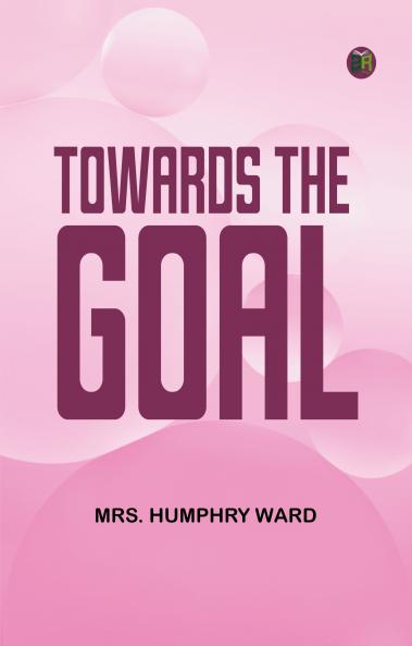 Towards the Goal