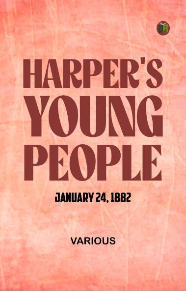 Harper's Young People January 24 1882