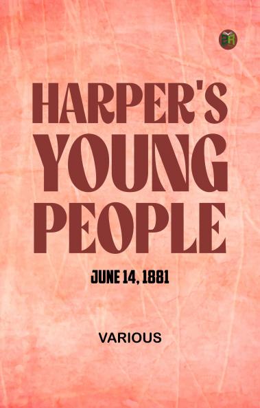 Harper's Young People June 14 1881