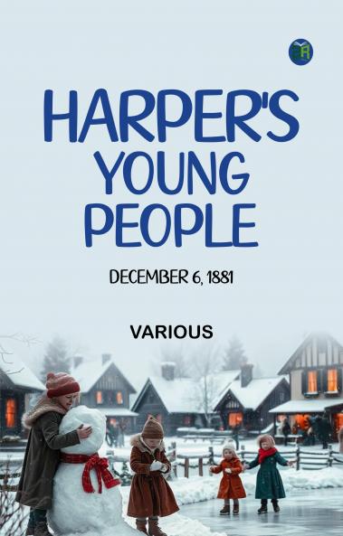 Harper's Young People December 6 1881