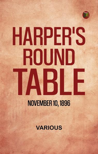 Harper's Round Table  November 10  1896