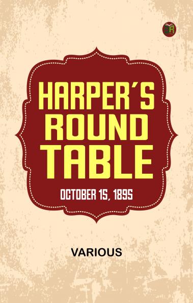 Harper's Round Table October 15 1895