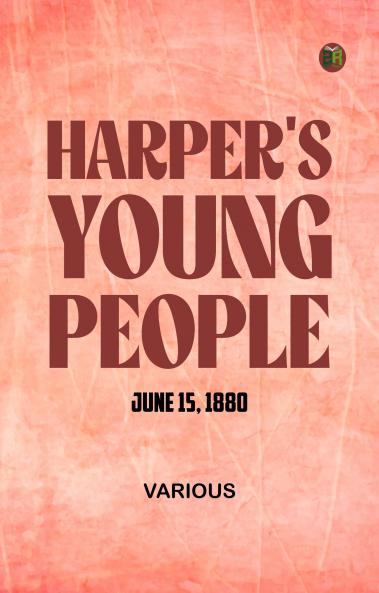 Harper's Young People June 15 1880