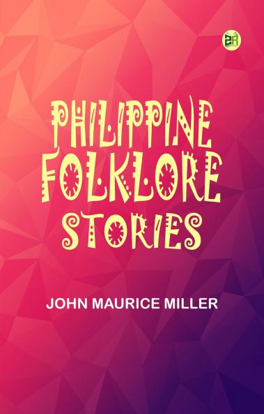 Philippine Folklore Stories