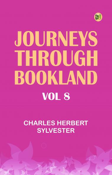 Journeys Through Bookland Vol 8