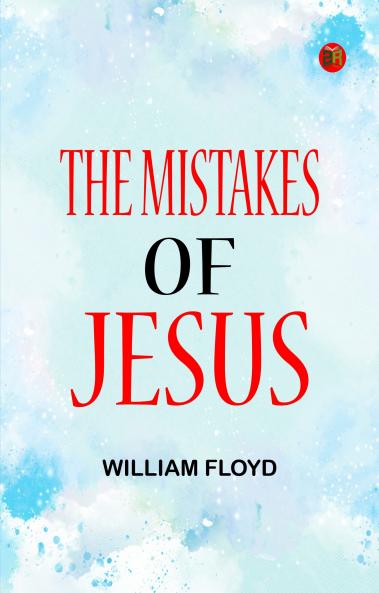 The Mistakes of Jesus