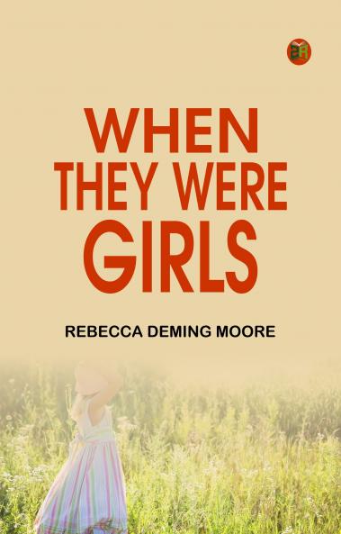 When They Were Girls