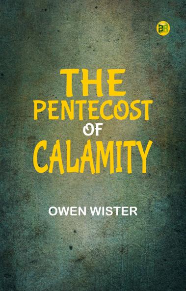 The Pentecost of Calamity