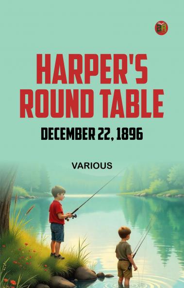 Harper's Round Table December 22 1896
