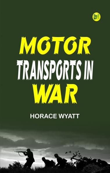 Motor Transports in War