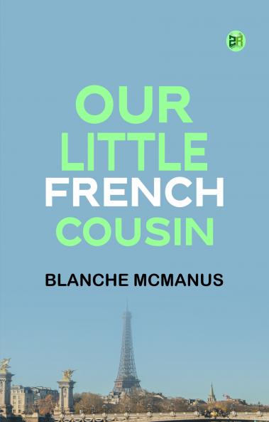 Our Little French Cousin