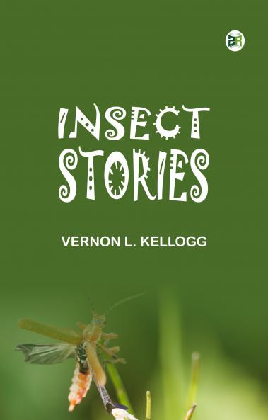 Insect Stories