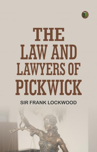 The Law and Lawyers of Pickwick