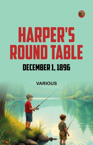 Harper's Round Table December 1 1896