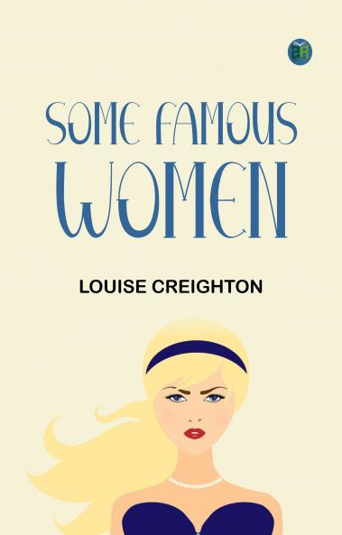 Some Famous Women