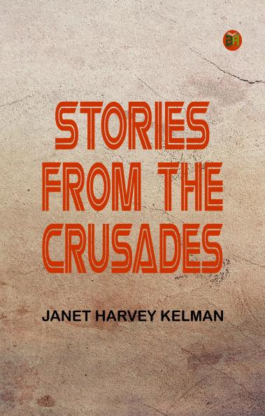 Stories from the Crusades