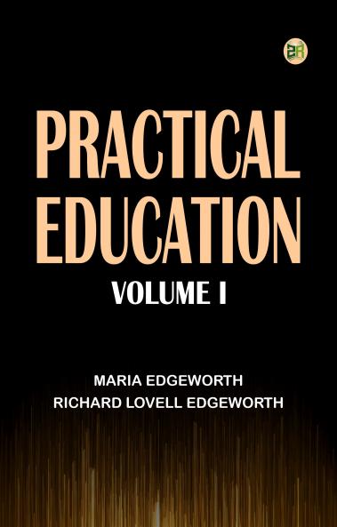 Practical Education Volume I