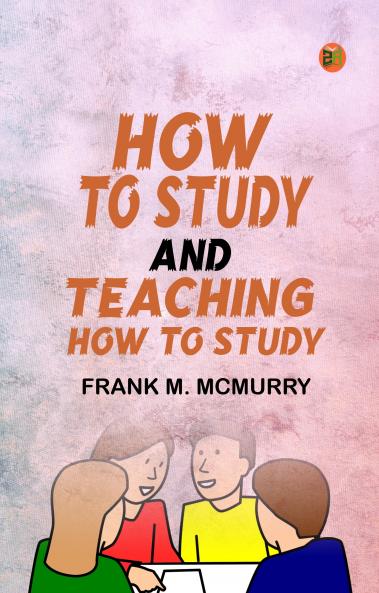 How to Study and Teaching How to Study