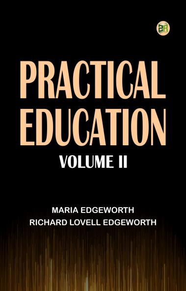 Practical Education Volume II