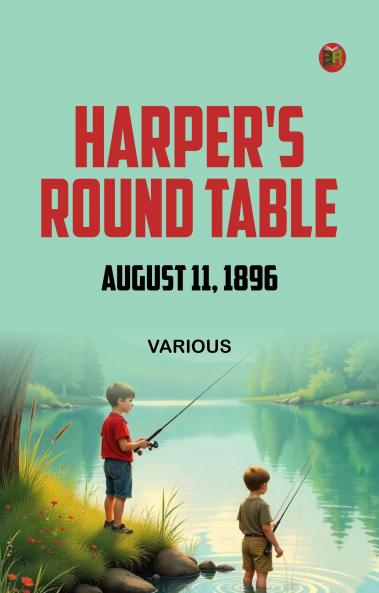 Harper's Round Table August 11 1896